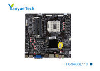 ITX-946DL118 İnce Mini Itx Anakart Destek Soketi 946 4. Nesil Intel CPU Ayrık Grafik Kartı
