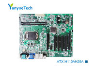 ATX-H110AH26A Endüstriyel ATX Anakart / ATX Anakart Intel@ PCH H110 Çip 2 LAN 6 COM 10 USB 7 Yuva 4 PCI